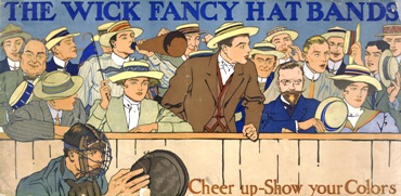 Featured is a c 1910 promotional graphic image for Wick Fancy Hat Bands.  It shows bystanders in a grandstand watching a baseball game.  It hearkens back to a time when anyone could tell what team or athlete somebody was rooting for by the "colors" they wore as hatbands.  Cool marketing gig and a great example of form following function.  The image itself could be considered a "sporting antique" as it speaks to sporting events and sports spectators from yesteryear.  